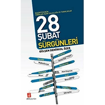 28 Şubat Sürgünleri Gülşen Demirkol Özer