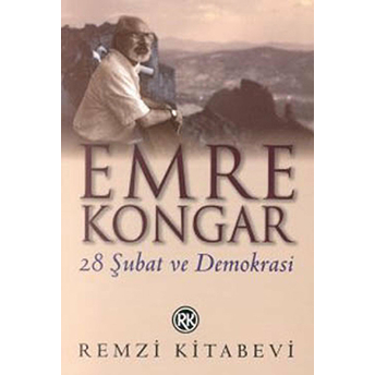 28 Şubat Ve Demokrasi Emre Kongar