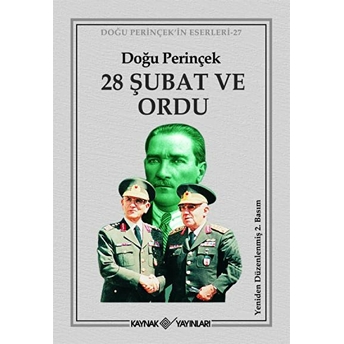 28 Şubat Ve Ordu-Doğu Perinçek