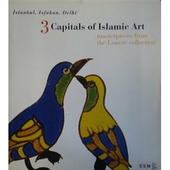 3 Capitals Of Islamic Art Kolektif