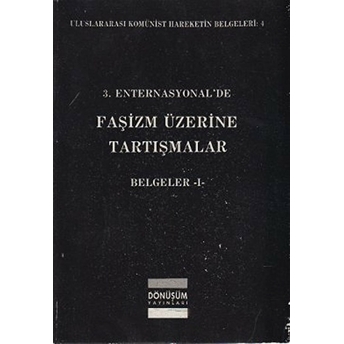 3. Enternasyonal’de Faşizm Üzerine Tartışmalar Belgeler 1