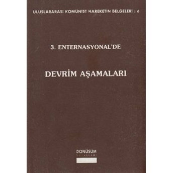 3. Enternasyonel’de Devrim Aşamaları