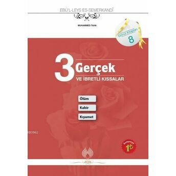 3 Gerçek Ve İbretli Kıssalar Ebu`l-Leys Semerkandi