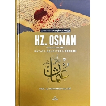 3. Halife Hz. Osman Hayatı Şahsiyeti Ve Dönemi Ciltli Ali Muhammed Sallabi