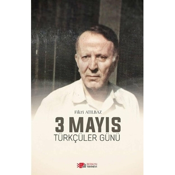 3 Mayıs Türkçüler Günü