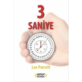 3 Saniye Les Parrott