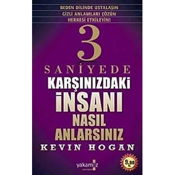 3 Saniyede Karşınızdaki Insanı Nasıl Anlarsınız? Cep Boy Kevin Hogan