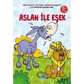 3.Sınıf 100 Temel Eserden Seçmeler - Aslan Ile Eşek Jean De La Fontaine