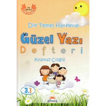 3.Sınıf Dik Temel Harflerle Güzel Yazı Defteri Kılavuz Çizgili Komisyon