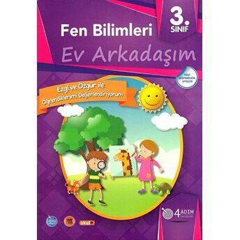 3. Sınıf Fen Bilimleri - Ev Arkadaşım Özge Akbal Üstün