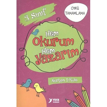 3. Sınıf Hem Okurum Hem Yazarım Nurten Ertaş