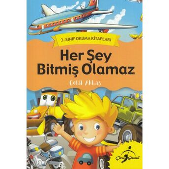 3. Sınıf Okuma Kitapları - Her Şey Bitmiş Olamaz Celal Akbaş