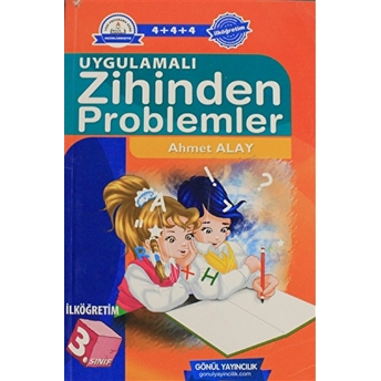 3. Sınıf Uygulamalı Zihinden Problemler Ahmet Alay