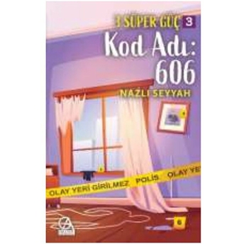 3 Süper Güç-3 / Kod Adı:606