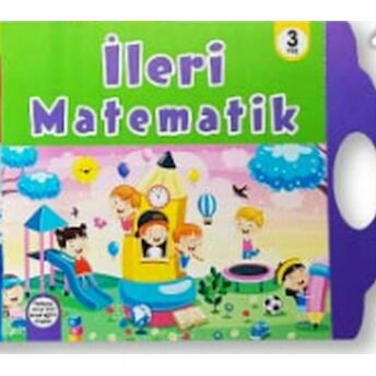 3 Yaş Matematik Çanta - Ileri Matematik - Kolektif