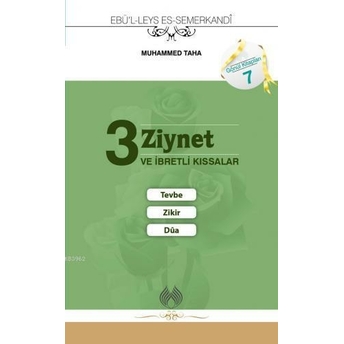 3 Ziynet (Cep Boy); Ve Ibretli Kıssalarve Ibretli Kıssalar Ebü`l-Leys Es-Semerkandî