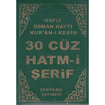 30 Cüz Hatm-I Şerif - Hafız Osman Hattı Kur’an-I Kerim (Kılıflı) Kayışzade Hafız Osman