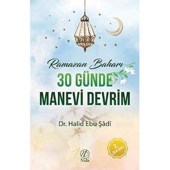 30 Günde Manevi Devrim Halid Ebu Şadi