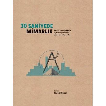 30 Saniyede Mimarlık Edward Denison