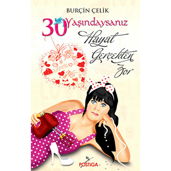 30 Yaşındaysanız Hayat Gerçekten Zor Burçin Çelik