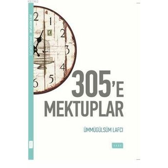 305'E Mektuplar Ümmügülsüm Lafçı