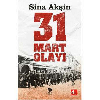 31 Mart Olayı Sina Akşin