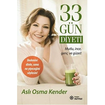 33 Gün Diyeti Aslı Osma Kender