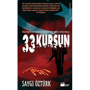 33 Kurşun Saygı Öztürk