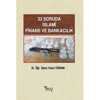 33 Soruda Islami Finans Ve Bankacılık Yavuz Türkan