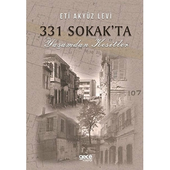 331 Sokak'ta Yaşamdan Kesitler - Eti Akyüz Levi