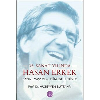 35. Sanat Yılında Hasan Erkek - Müzeyyen Buttanrı