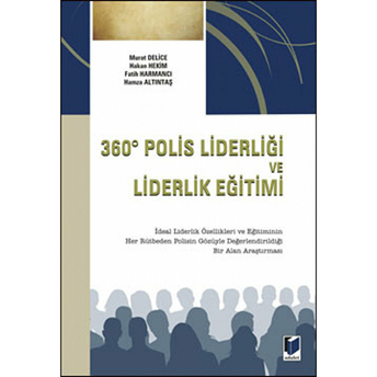 360 Derece Polis Liderliği Ve Liderlik Eğitimi