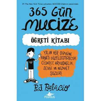 365 Gün Mucize R. J. Palacio