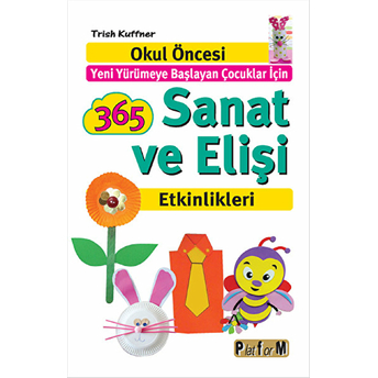 365 Sanat Ve Elişi Etkinlikleri Trish Kuffner