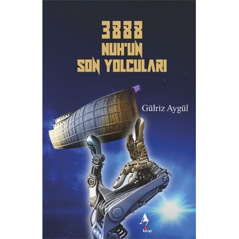 3888 Nuh’un Son Yolcuları Gülriz Aygül