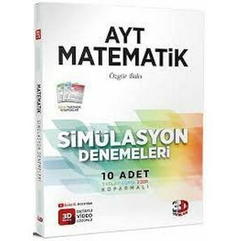 3D Ayt Matematik 10 Lu Simülasyon 2023 Denemeleri Video Çözümlü (Yeni) Özğür Balcı