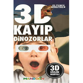 3D Kayıp Dinozorlar Tunç Topçuoğlu