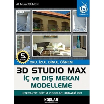 3D Studio Max Iç Ve Dış Mekan Modelleme Oku, Izle, Dinle, Öğren Ahmet Ali Sümen