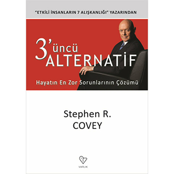 3'Üncü Alternatif Stephen R. Covey