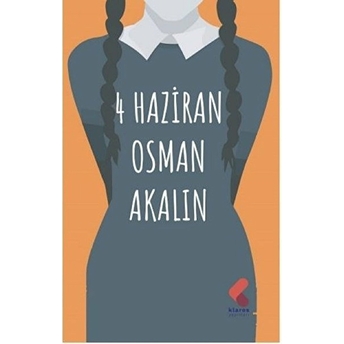 4 Haziran Osman Akalın