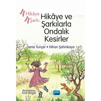 4 Hikaye 4 Şarkı - Hikaye Ve Şarkılarla Ondalık Kesirler Nihan Şahinkaya