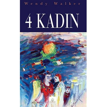 4 Kadın Wendy Walker