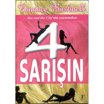 4 Sarışın Candace Bushnell