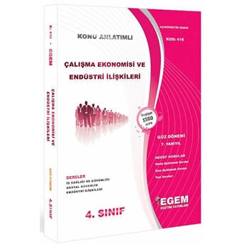 4. Sınıf 7. Yarıyıl Çalışma Ekonomisi Ve Endüstri Ilişkileri Konu Anlatımlı Soru Bankası (Kod 416) Kolektif