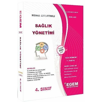 4. Sınıf 7. Yarıyıl Sağlık Yönetimi Konu Anlatımlı Soru Bankası (Kod 422) Kolektif