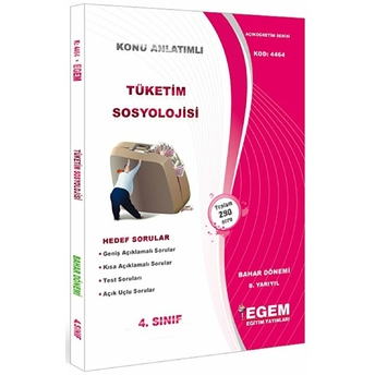 4. Sınıf 8. Yarıyıl Konu Anlatımlı Tüketim Sosyolojisi - Kod 4464 Kolektif