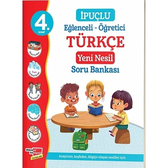 4. Sınıf Eğlenceli - Öğretici Ipuçlu Türkçe Yeni Nesil Soru Bankası Kolektif