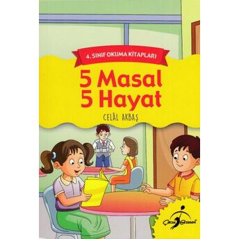 4. Sınıf Okuma Kitapları - 5 Masal 5 Hayat Celal Akbaş