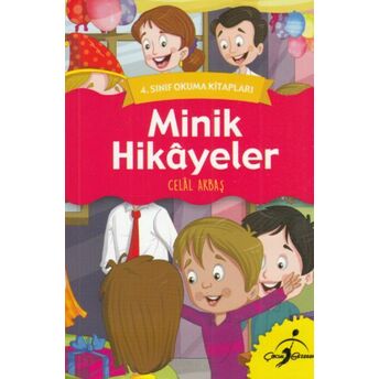 4. Sınıf Okuma Kitapları - Minik Hikayeler Celal Akbaş