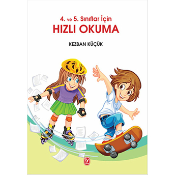 4. Ve 5. Sınıflar Için Hızlı Okuma Kezban Küçük